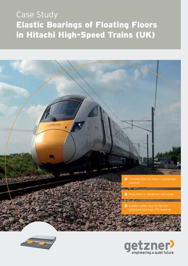 Case Study Elastic Bearings of Floating Floors in Hitachi High-Speed Trains (UK) EN.pdf
