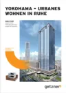 Case Study Titelbild Yokohama: Moderne Skyline & Details zur Schwingungsisolierung von Getzner.